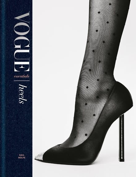 Vogue Essentials: Heels Book